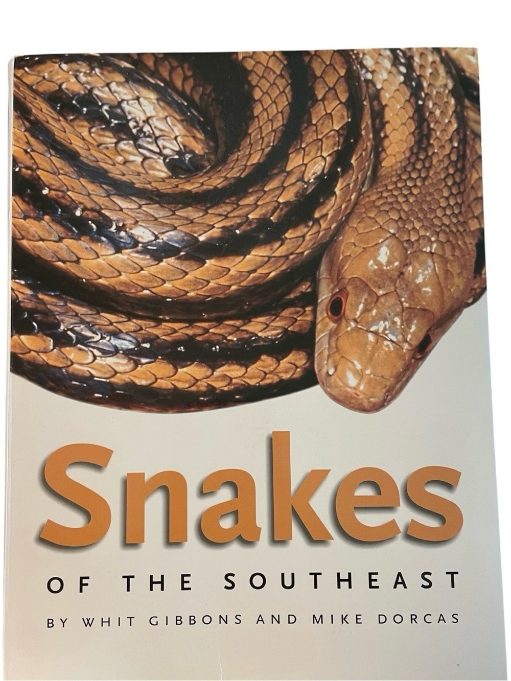 Snakes of the Southeast U. Of Georgia 2005 Softcover Book